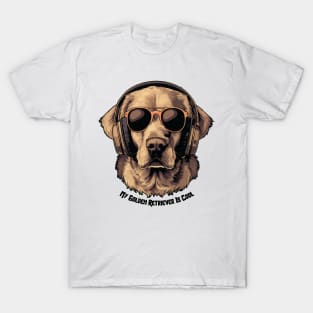 Cool Dogs - Sounds and Shade - Golden Retriever T-Shirt